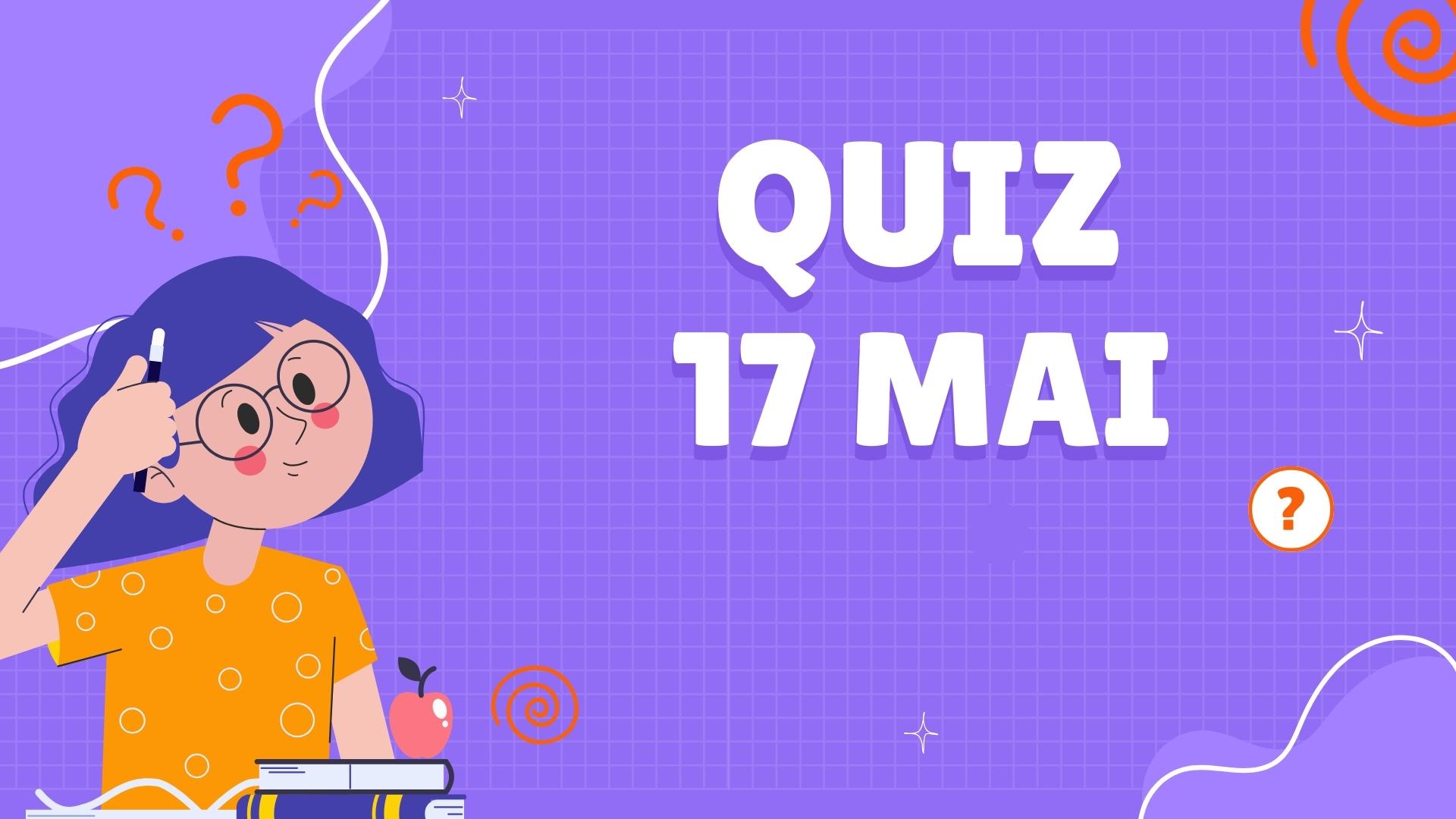 17. Mai Quiz 17. Mai Quiz