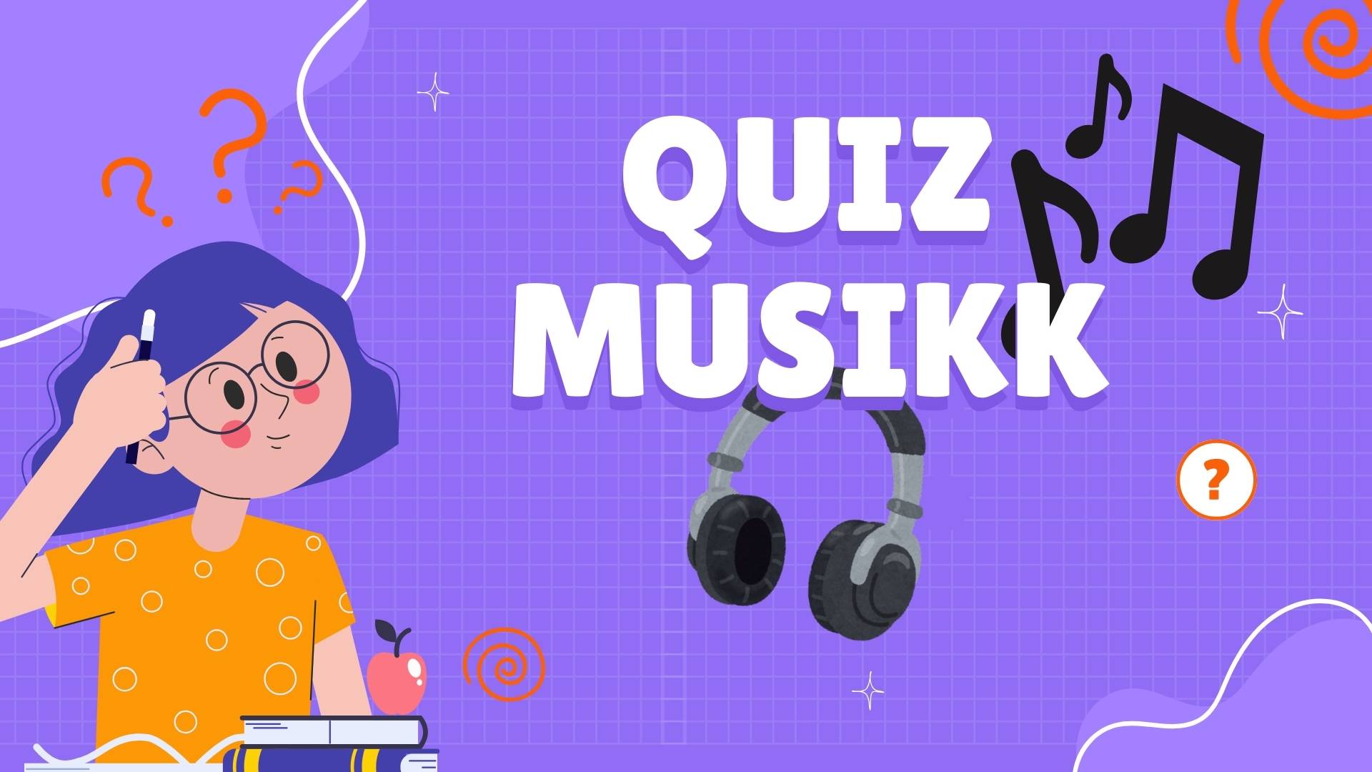 Musikk Quiz Musikk Quiz