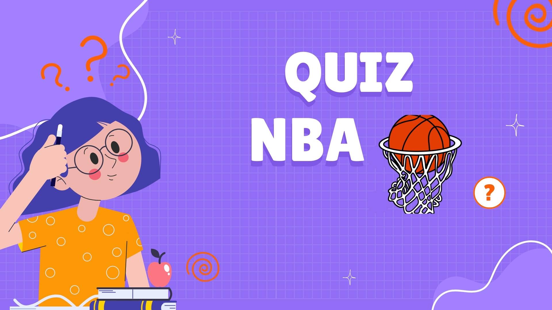 NBA Basketball Quiz NBA Basketball Quiz